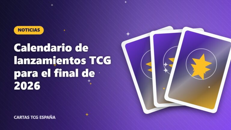 Calendario de lanzamientos TCG para el final de 2026 – noticias