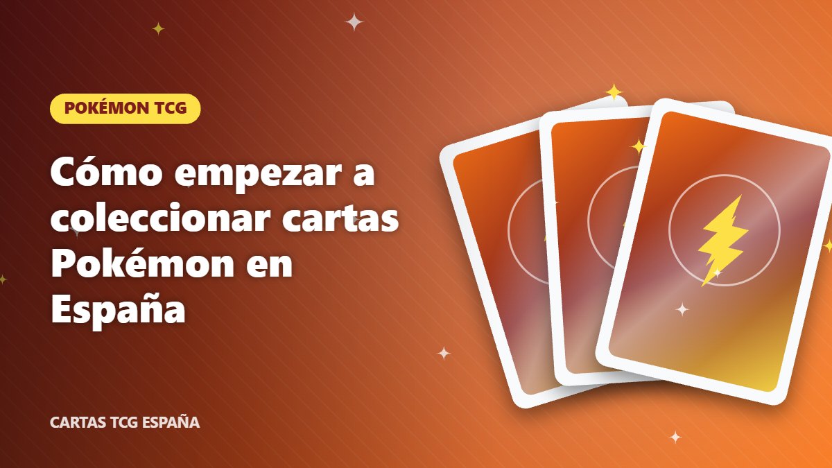 Cómo empezar a coleccionar cartas Pokémon en España – pokémon tcg