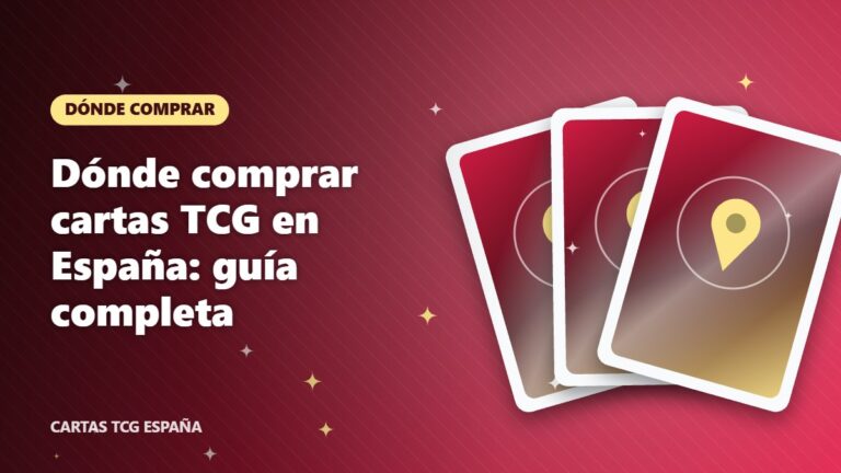 Dónde comprar cartas TCG en España: guía completa